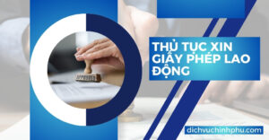 Thủ tục xin giấy phép lao động